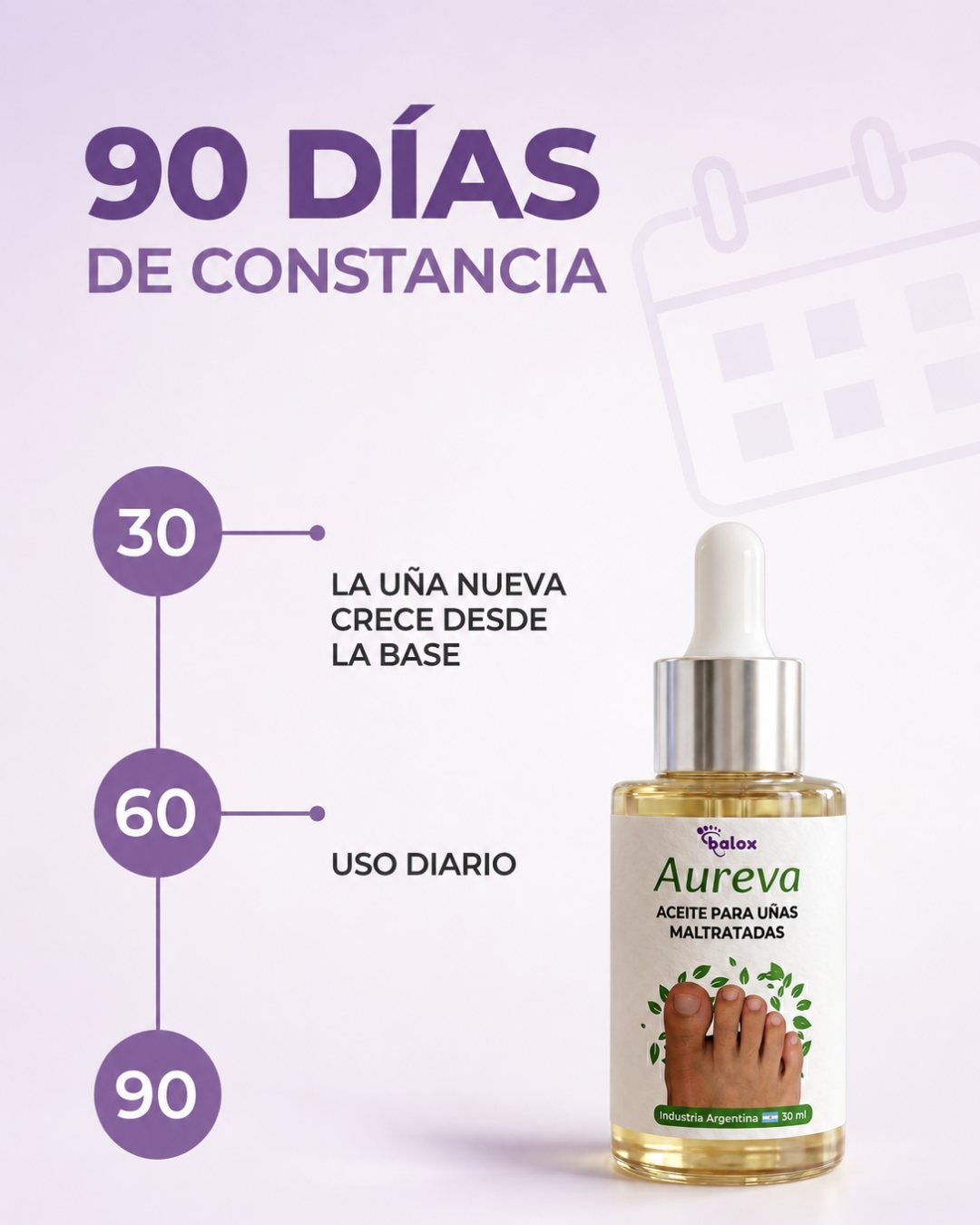 Día 30: la uña nueva asoma desde la base. Día 60: uso diario, la infección deja de avanzar. Día 90: ciclo completo.